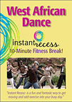 West African Dance Instant Recess�: 10 Minute Fitness Break! (DVD)