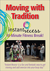 Moving with Tradition Instant Recess�: 10 Minute Fitness Break! (DVD)