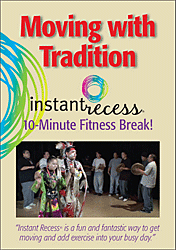 Moving with Tradition Instant Recess�: 10 Minute Fitness Break! (DVD)