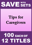 Tips for Caregivers Set of 12