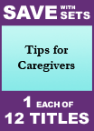Tips for Caregivers Set of 12