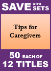 Tips for Caregivers Set of 12