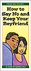 How to Say No and Keep Your Boyfriend