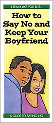 How to Say No and Keep Your Boyfriend