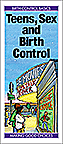 Teens, Sex and Birth Control