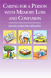 Caring for a Person with Memory Loss and Confusion