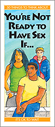 You're Not Ready to Have Sex If...