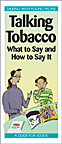 Talking Tobacco: What to Say and How to Say It