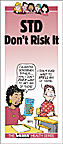 STD: Don't Risk It