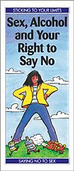 Sex, Alcohol and Your Right to Say No