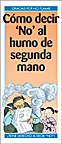 C�mo decir �No� al humo de segunda mano