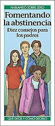 Fomentando la abstinencia: Diez consejos para los padres