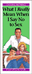What I Really Mean When I Say No to Sex