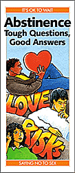 Abstinence: Tough Questions, Good Answers
