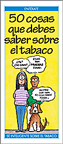 50 cosas que debes saber sobre el tabaco