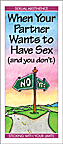When Your Partner Wants to Have Sex (and you don't)