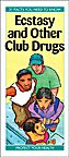 Ecstasy and Other Club Drugs
