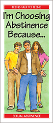 I'm Choosing Abstinence Because...