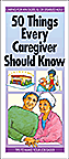 50 Things Every Caregiver Should Know