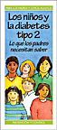 Los ni�os y la diabetes tipo 2: Lo que los padres necesitan saber