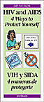 HIV and AIDS:4 Ways to Protect Yourself (Bilingual Eng/Span)