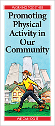 Promoting Physical Activity in Our Community
