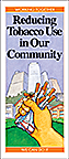 Reducing Tobacco Use in Our Community