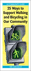 25 Ways to Support Walking and Bicycling in Our Community