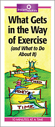 What Gets in the Way of Exercise (and What to Do About It)