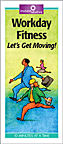 Workday Fitness: Let's Get Moving!