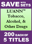Luann Tobacco, Alcohol and Other Drugs Set of 5