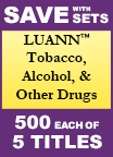 Luann Tobacco, Alcohol and Other Drugs Set of 5