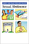 Parent and Family Resource Packet: Sexual Abstinence