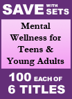 Mental Wellness for Teens and Young Adults Set of 6