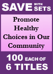 Promote Healthy Choices in Our Community Set of 6