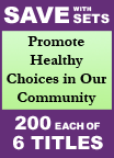 Promote Healthy Choices in Our Community Set of 6