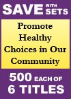 Promote Healthy Choices in Our Community Set of 6
