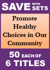 Promote Healthy Choices in Our Community Set of 6