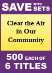 Clear the Air in Our Community Set of 6