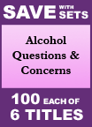 Alcohol Questions & Concerns Set of 6