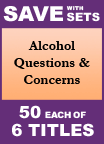 Alcohol Questions & Concerns Set of 6