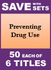 Preventing Drug Use Set of 6