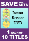 Instant Recess� DVD Set of 10