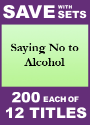 Saying No to Alcohol Set of 12
