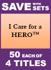 I Care for a HERO� Set of 4
