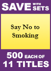 Say No To Smoking Set of 11