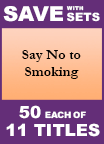 Say No To Smoking Set of 11