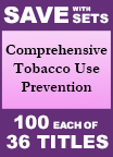 Comprehensive Tobacco Use Prevention Set of 36