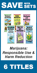 Marijuana: Responsible Use & Harm Reduction Set of 6
