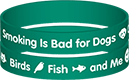 Smoking Is Bad for Dogs, Cats, Birds, Fish and Me Wristband